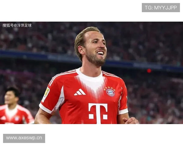 哈里·凯恩拜仁首季高效输出解析：新环境下的进球效率与适应